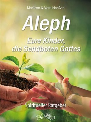 cover image of Aleph--Eure Kinder, die Sendboten Gottes
